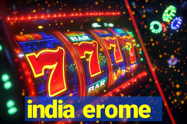 india erome